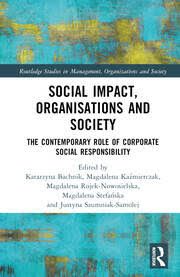 Social Impact, Organizations and Society. The Contemporary Role of Corporate Social Responsibility 